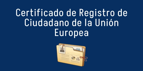 Certificado de Registro de Ciudadano de la Unión Europea